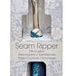 Seam Ripper  - 