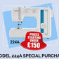 224A Special Offer £138 While stocks last!  -  sewing machine
